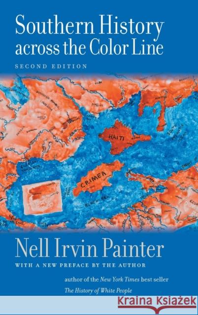 Southern History Across the Color Line, Second Edition Painter, Nell Irvin 9781469663753 University of North Carolina Press - książka