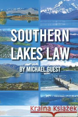 Southern Lakes Law Michael Guest   9780473655839 National Library of New Zealand - książka