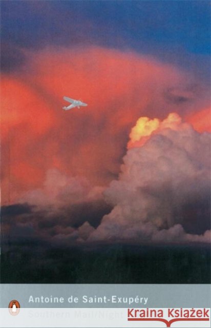 Southern Mail / Night Flight Antoine Saint-Exupery 9780141183749 Penguin Books Ltd - książka