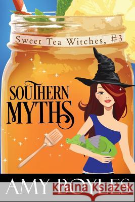 Southern Myths Amy Boyles 9781721987436 Createspace Independent Publishing Platform - książka