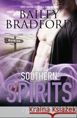 Southern Spirits: Vol 2 Bailey Bradford 9781784308148 Pride & Company - książka