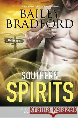 Southern Spirits: Vol 3 Bailey Bradford 9781784308346 Pride & Company - książka