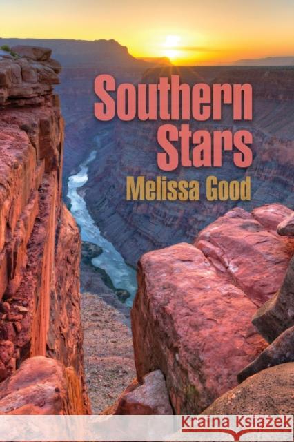 Southern Stars Good Melissa 9781619293489 Blue Beacon Books by Regal Crest - książka