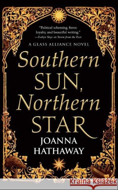 Southern Sun, Northern Star Joanna Hathaway 9780765396488 Tor Teen - książka