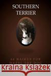 Southern Terrier: 64 Haikus for Hazel the Dog Ziggie Charm Truele 9781537006376 Createspace Independent Publishing Platform