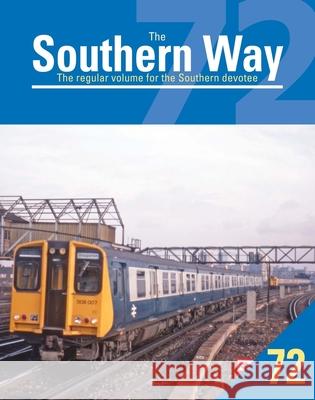 Southern Way 72 Peter Waller 9781800353558 Crecy Publishing - książka