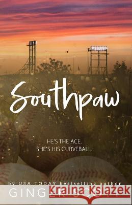 Southpaw: an enemies-to-lovers sports romance Ginger Scott 9781952778230 Little Miss Write, LLC - książka