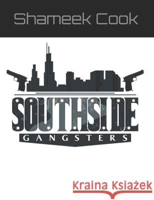 Southside Gangsters Cook Shameek Cook 9798674542261 Independently published - książka