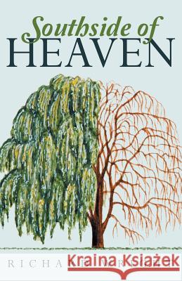 Southside of Heaven Richard Wright 9781491764039 iUniverse - książka