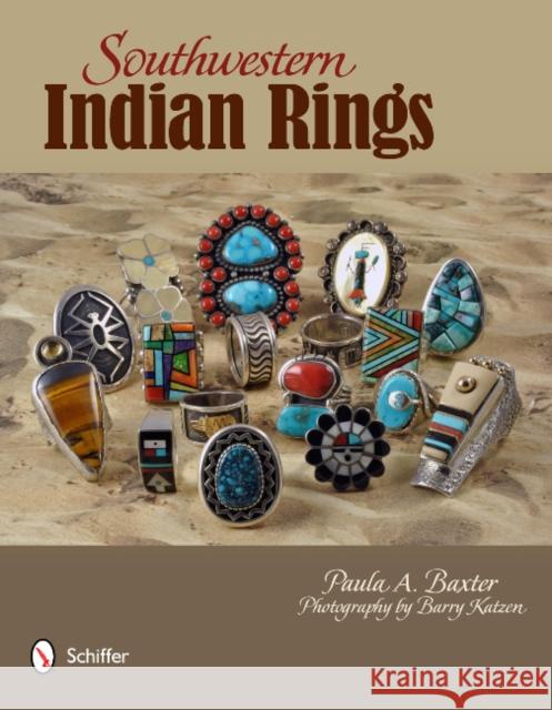 Southwestern Indian Rings Paula A. Baxter 9780764338755 Schiffer Publishing - książka