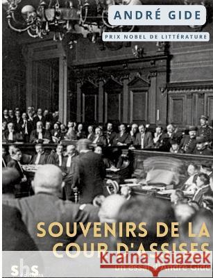 Souvenirs de la cour d'assises Andre Gide   9791041932733 Shs Editions - książka