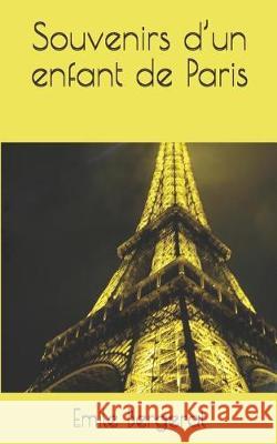 Souvenirs d'Un Enfant de Paris Emile Bergerat 9781090540553 Independently Published - książka