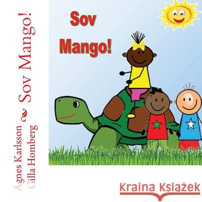 Sov Mango! Agnes Karlsson Gilla Holmberg 9789993194422 Seychelles ISBN Agency - książka