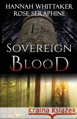 Sovereign Blood Hannah Whittaker Emelie Zona 9781736819203 Whittaker Books & Editing - książka
