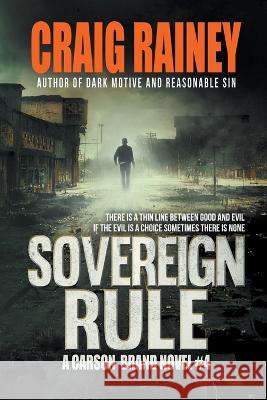 Sovereign Rule Craig Rainey 9781737182047 Craig Rainey Creative, LLC - książka