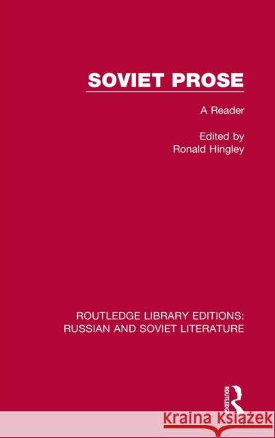 Soviet Prose: A Reader Ronald Hingley 9780367725976 Routledge - książka