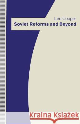 Soviet Reforms and Beyond Leo Cooper 9781349117048 Palgrave MacMillan - książka