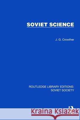 Soviet Science J.G. Crowther 9781032881119 Routledge - książka