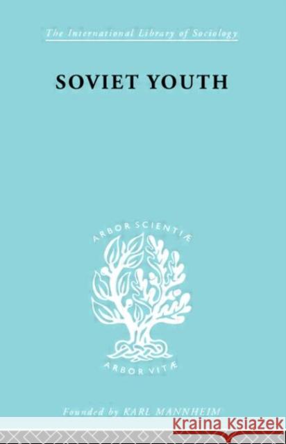 Soviet Youth : Some Achievements and problems Dorothea Meek L. Mee 9780415178167 Routledge - książka