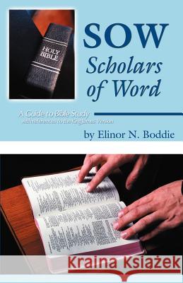 Sow: Scholars of Word Boddie, Elinor N. 9781587362118 Iceni Books - książka