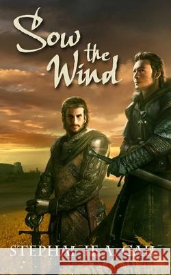 Sow the Wind Stephanie a Cain 9780990375821 Cathartes Press - książka