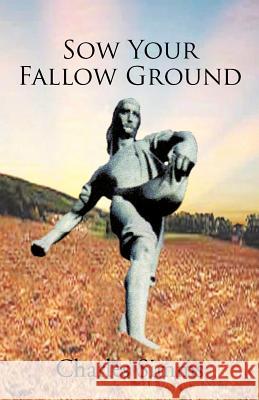 Sow Your Fallow Ground Charles Simms 9781426996696 Trafford Publishing - książka