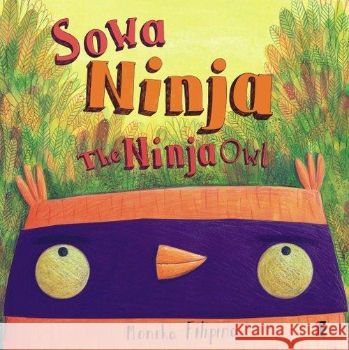 Sowa Ninja. The Ninja Owl Filipina Monika 9788365230133 Ezop - książka