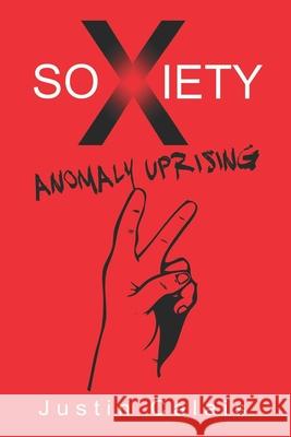 Soxiety: Anomaly Uprising Brian Woods Druscilla Morgan Justin Calais 9781072387718 Independently Published - książka