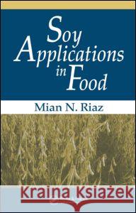 Soy Applications in Food Mian N. Riaz 9780849329814 CRC Press - książka