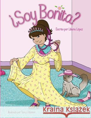 ¿Soy Bonita? Lopez, Liliana 9781733526357 Starry Rose Productions LLC - książka