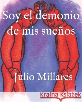 Soy el demonio de mis sueños Millares, Julio 9781697872071 Independently Published - książka