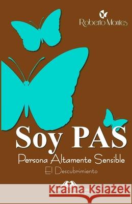 Soy Pas: El Descubrimiento Roberto Montes 9788494843235 Pequenos Corazones Libros Solidarios - książka