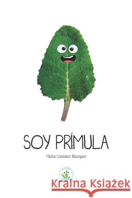 Soy Prímula Marta Gonzalez Blazquez 9798333373861 Independently Published - książka