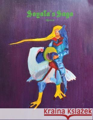Soyala's Saga (Revised) Richard Donahue 9798887751672 Gotham Books - książka