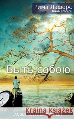 Soyez vous-même Rima Laforce 9782322018215 Books on Demand - książka