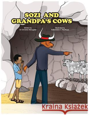 Sozi and grandpa's cows Warugaba, Christine 9789997777126 Furaha Publishers - książka