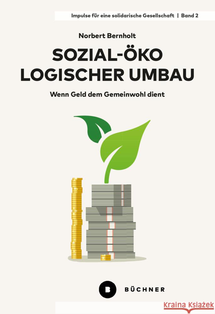 Sozial-ökologischer Umbau Bernholt, Norbert 9783963173578 Büchner Verlag - książka