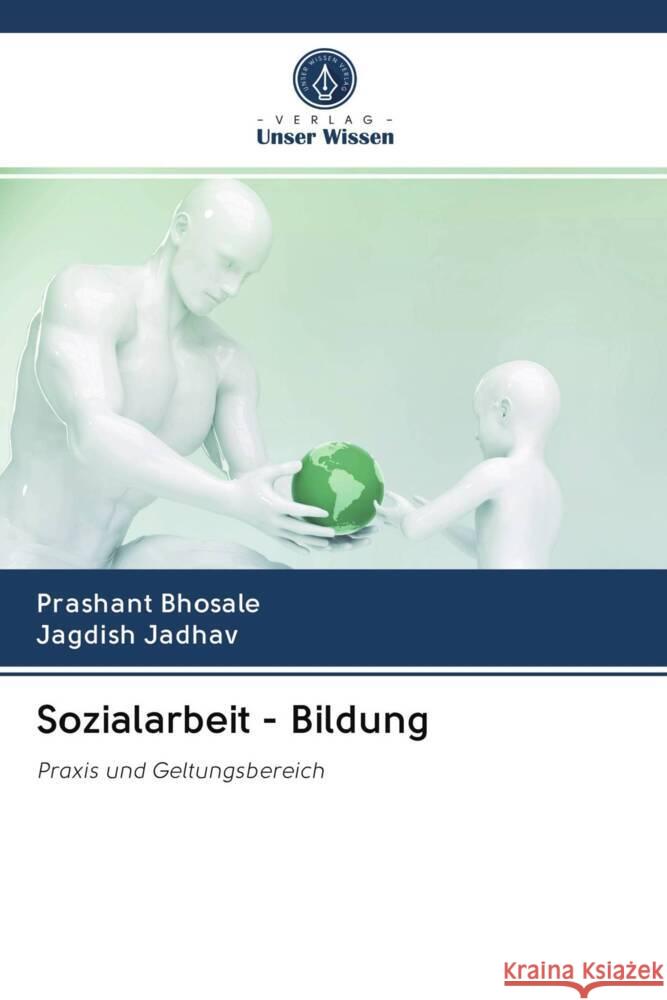 Sozialarbeit - Bildung Bhosale, Prashant, Jadhav, Jagdish 9786203071191 Verlag Unser Wissen - książka