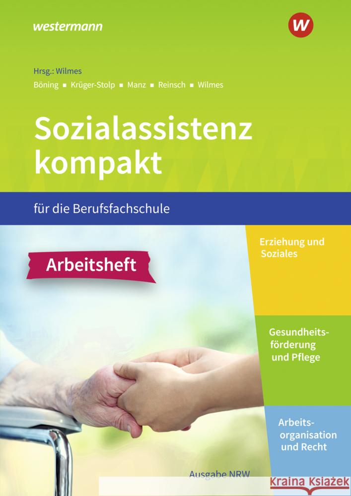 Sozialassistenz kompakt für die Berufsfachschule - Ausgabe Nordrhein-Westfalen Böning, Christine, Manz, Roswitha, Krüger-Stolp, Katja 9783427093060 Bildungsverlag EINS - książka