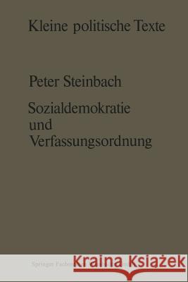 Sozialdemokratie Und Verfassungsverständnis: Zur Ausbildung Einer Liberaldemokratischen Verfassungskonzeption in Der Sozialdemokratie Seit Der Mitte D Steinbach, Peter 9783810003454 Vs Verlag Fur Sozialwissenschaften - książka