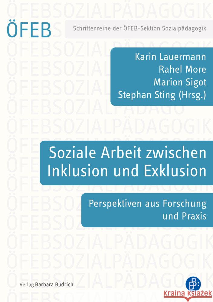 Soziale Arbeit zwischen Inklusion und Exklusion  9783847430780 Verlag Barbara Budrich - książka