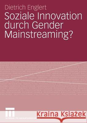 Soziale Innovation Durch Gender Mainstreaming? Englert, Dietrich 9783531162195 Vs Verlag F R Sozialwissenschaften - książka