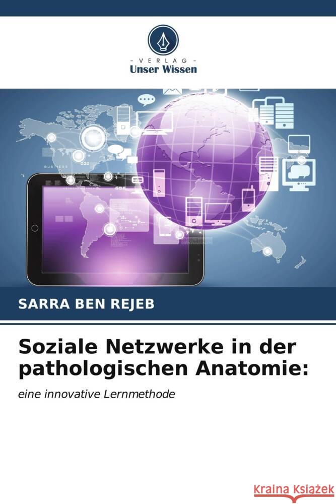 Soziale Netzwerke in der pathologischen Anatomie Sarra Be 9786206861607 Verlag Unser Wissen - książka