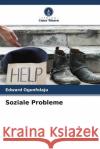 Soziale Probleme Ogunfolaju, Edward 9786204474434 Verlag Unser Wissen