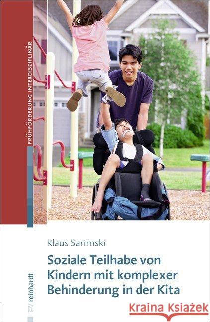 Soziale Teilhabe von Kindern mit komplexer Behinderung in der Kita Sarimski, Klaus 9783497025886 Reinhardt, München - książka