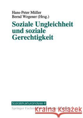 Soziale Ungleichheit Und Soziale Gerechtigkeit H. -P M Bernd Wegener H. -P Muller 9783810012173 Vs Verlag Fur Sozialwissenschaften - książka