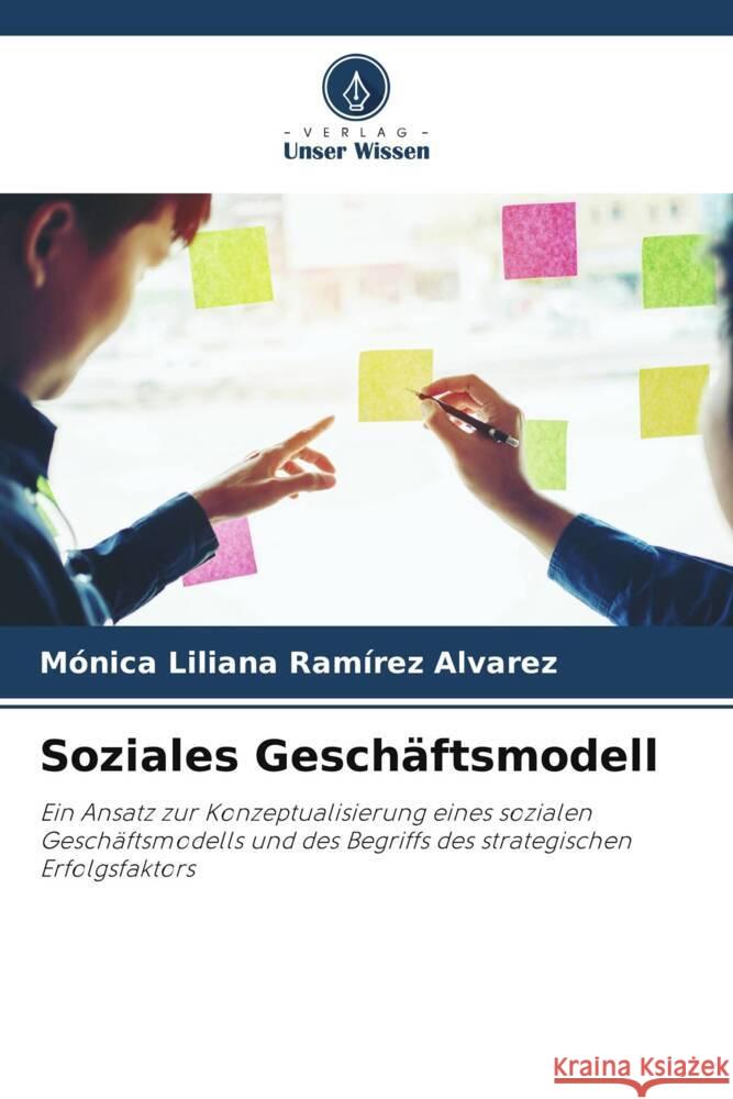 Soziales Geschäftsmodell Ramírez Álvarez, Mónica Liliana 9786208620929 Verlag Unser Wissen - książka