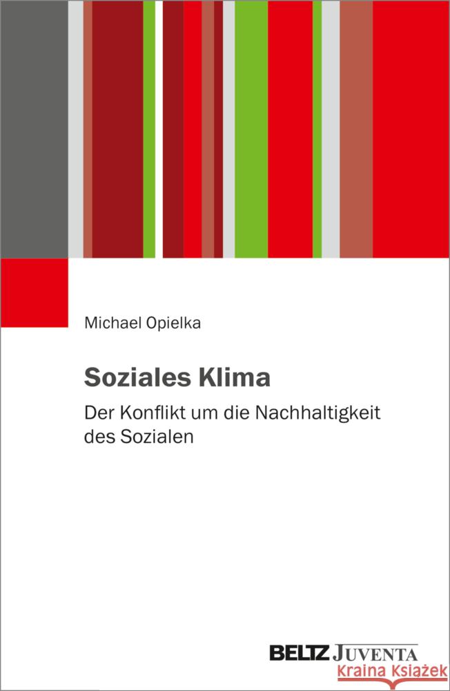 Soziales Klima Opielka, Michael 9783779975052 Beltz Juventa - książka