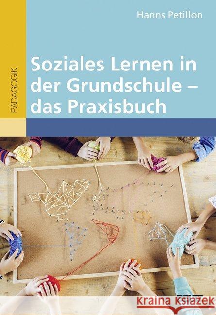 Soziales Lernen in der Grundschule - das Praxisbuch Petillon, Hanns 9783407257772 Beltz - książka