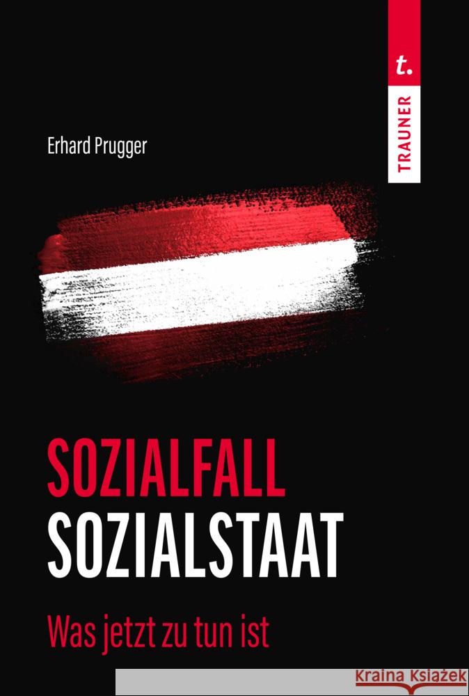 Sozialfall Sozialstaat Prugger, Erhard 9783991138501 Trauner - książka